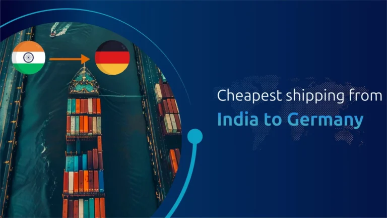 Cheapest Shipping Process from India to Germany.