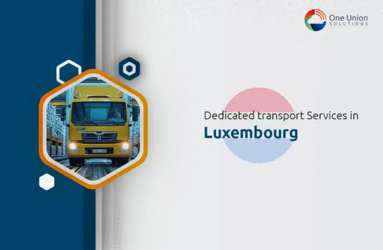 Dedicated Transport Services in Luxembourg