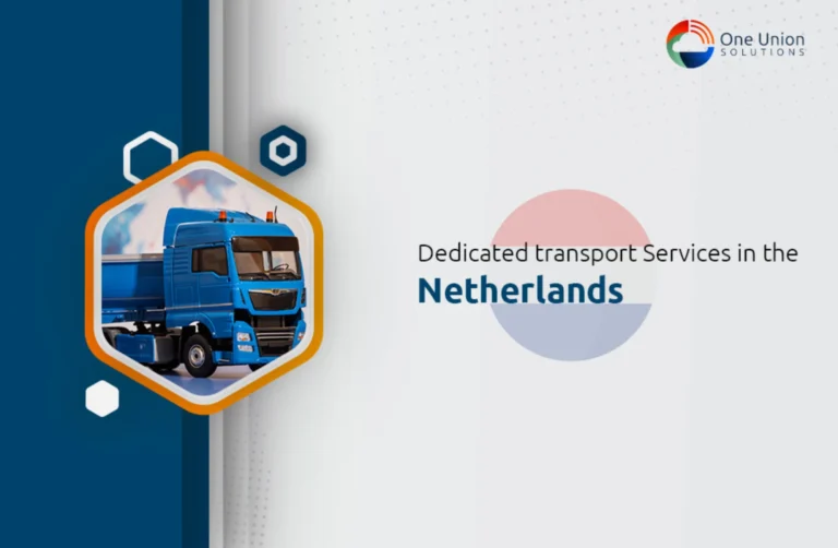 Dedicated transport services in the Netherlands