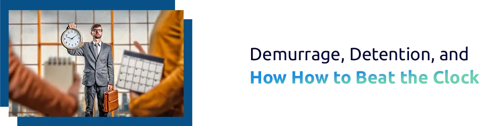 Demurrage and Detention Charges Explained for Importers