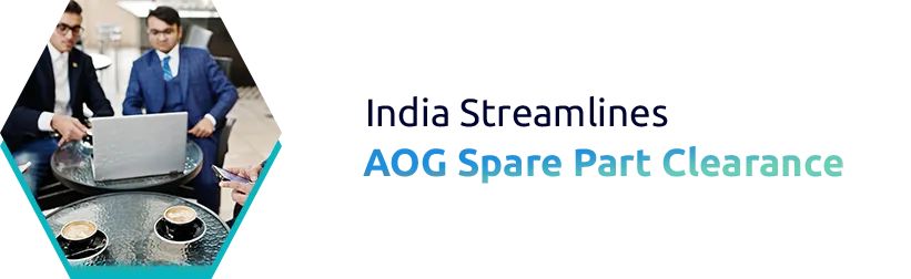 How India Is Accelerating Aircraft Spare Parts Clearance