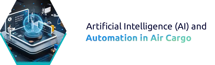 AI in Air Cargo: Faster, Safer & More Efficient Global Logistics