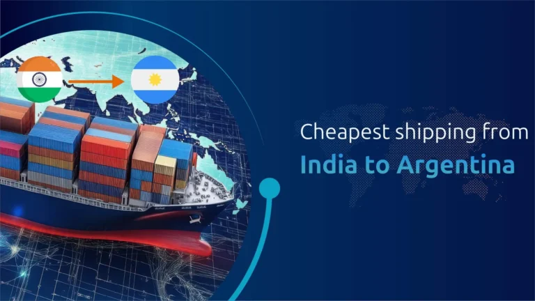 Cheapest International shipping from India to Argentina.