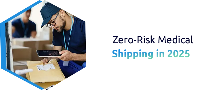 How to Ship Medical Devices Safely with Zero-Risk Logistics