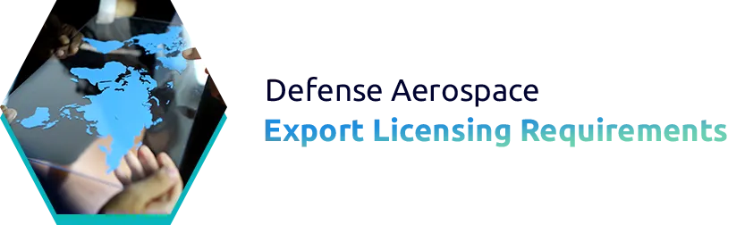 Defense Aerospace Parts Face Stricter Licensing Under Updated Export Laws