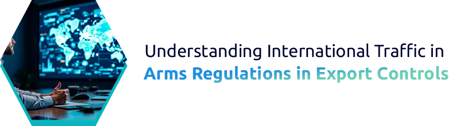 ITAR and EAR Compliance Systems in Export Controls: A Complete Overview