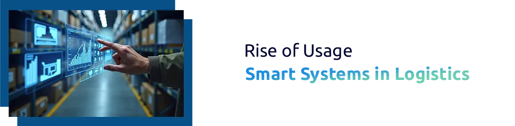 Smart Logistics Growth: How Digital Systems Are Transforming Global Trade and Supply Chains