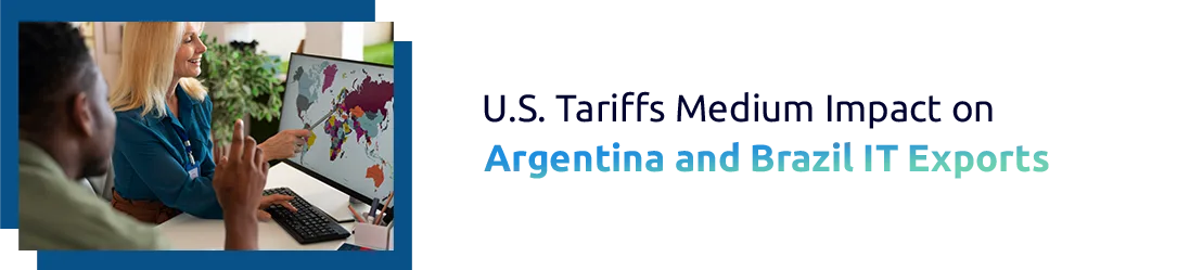 Rising U.S. Tariffs Could Cut Latin America’s IT Exports by Double Digits