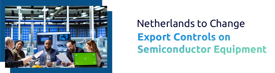 Netherlands Semiconductor Equipment Exports: Growth, Challenges & Global Trade Impact