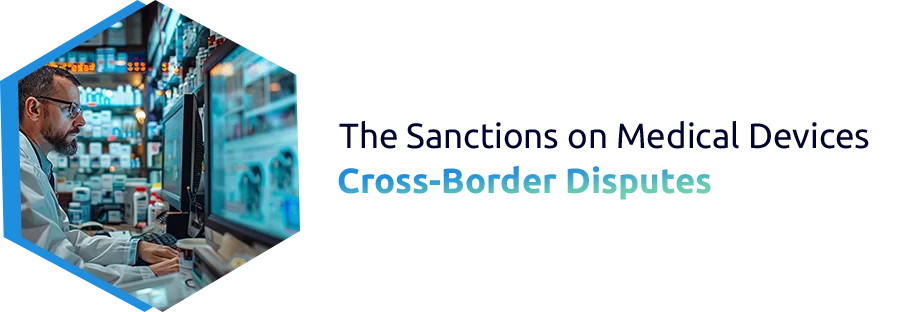 How Trade Sanctions Impact the Cross-Border Trade of Diagnostic Imaging Equipment