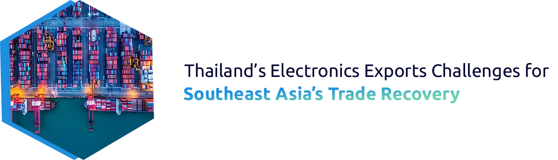 Thailand’s Electronics Exports Surge on AI Demand, Boosting Southeast Asia Trade Recovery