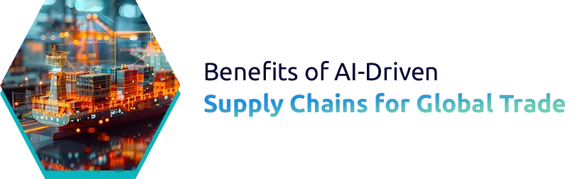 How AI and Automation Are Revolutionizing International Supply Chains and Cross-Border Trade