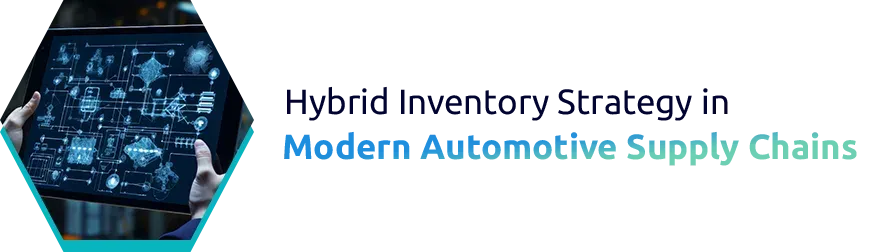 Just-in-Time vs Just-in-Case Strategies in Cross-Border Automotive Logistics