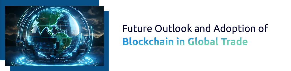 Role of Blockchain in Global Trade Documentation