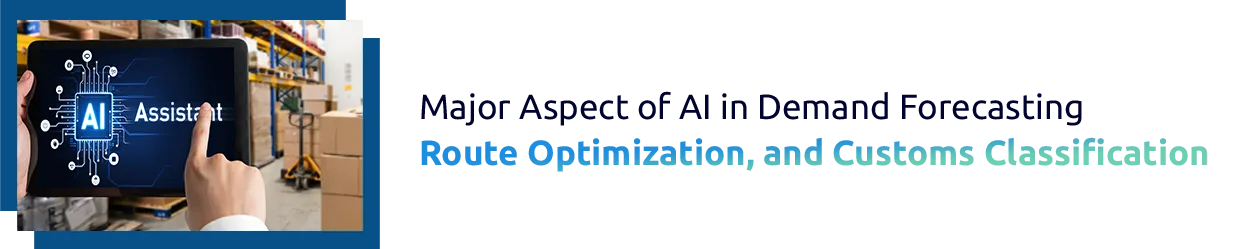 AI in Demand Forecasting & Route Optimization
