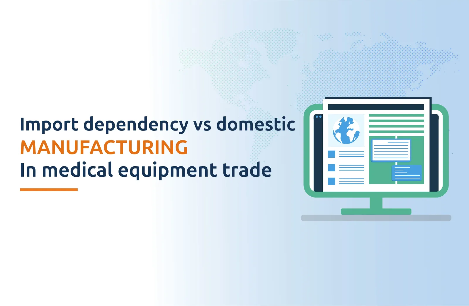 Import Dependency vs Domestic Manufacturing in Medical Trade