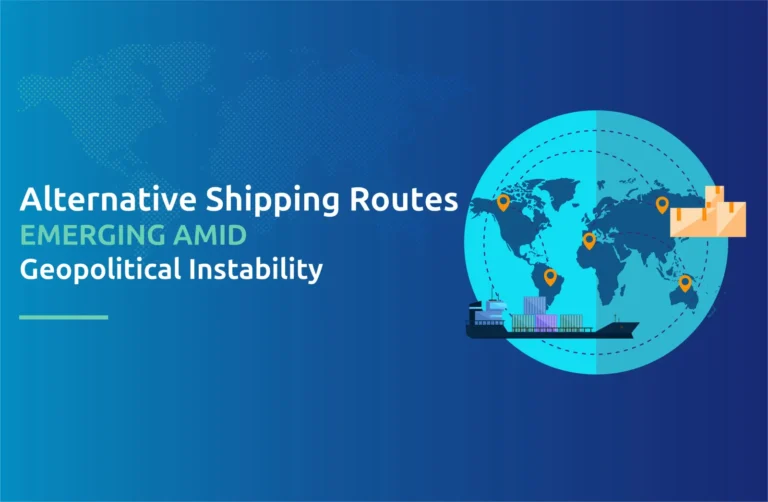 Alternative Shipping Routes Emerging Amid Geopolitical Instability