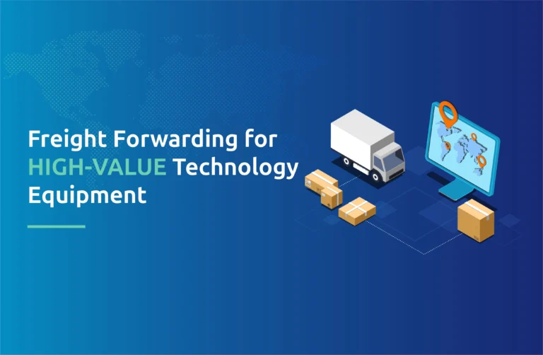 Freight Forwarding for High-Value Technology Equipment