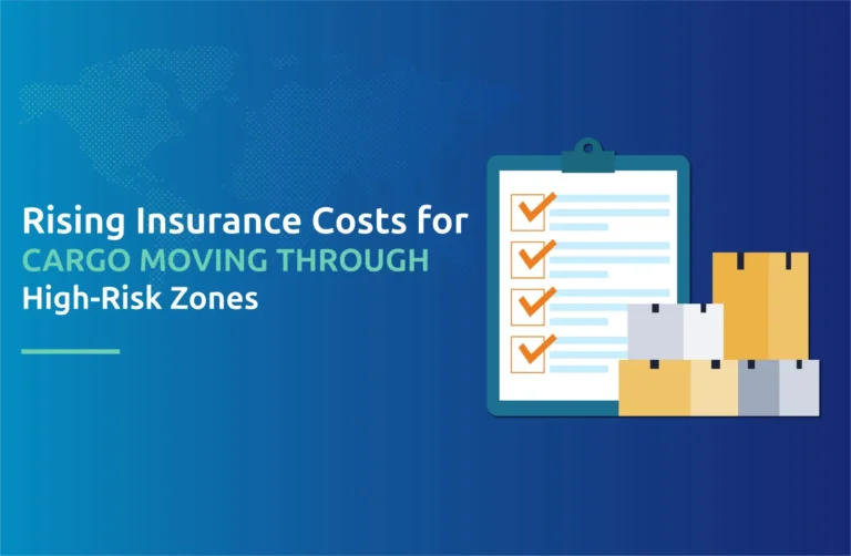 Rising Insurance Costs for Cargo Moving Through High-Risk Zones