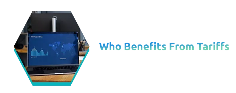 Who Benefits From Tariffs?