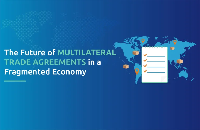The Future of Multilateral Trade Agreements in a Fragmented Economy