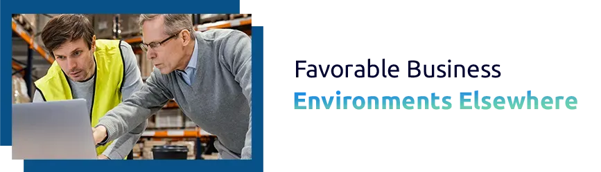 Favorable Business Environments Elsewhere