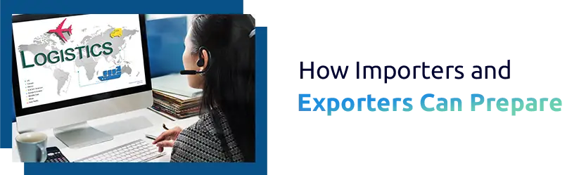 How Importers and Exporters Can Prepare