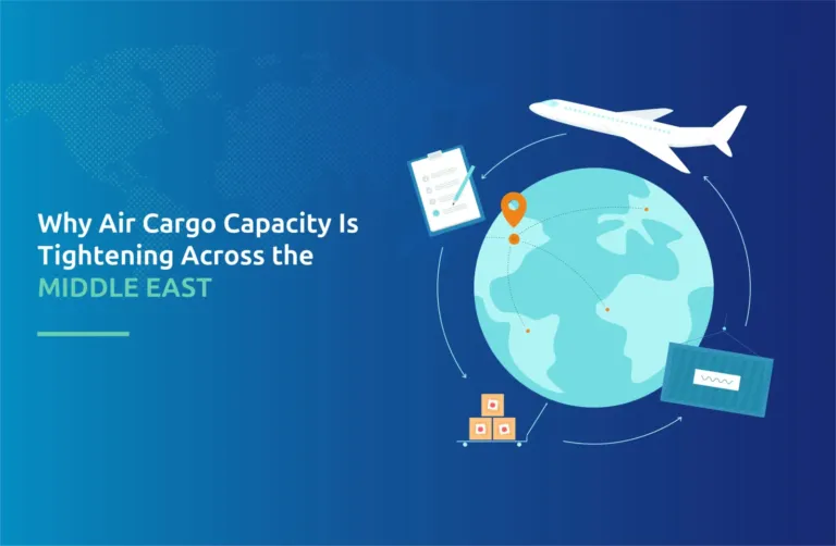 Why Air Cargo Capacity Is Tightening Across the Middle East