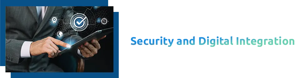Security and Digital Integration