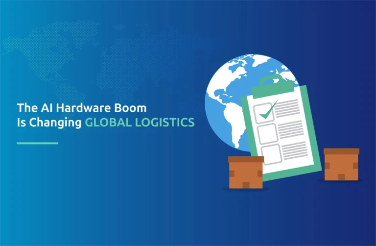 The AI Hardware Boom Is Changing Global Logistics
