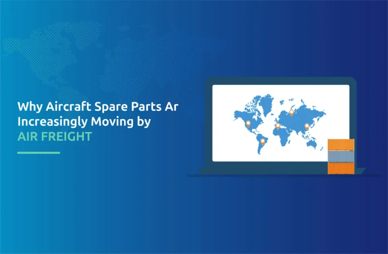 Why Aircraft Spare Parts Are Increasingly Moving by Air Freight